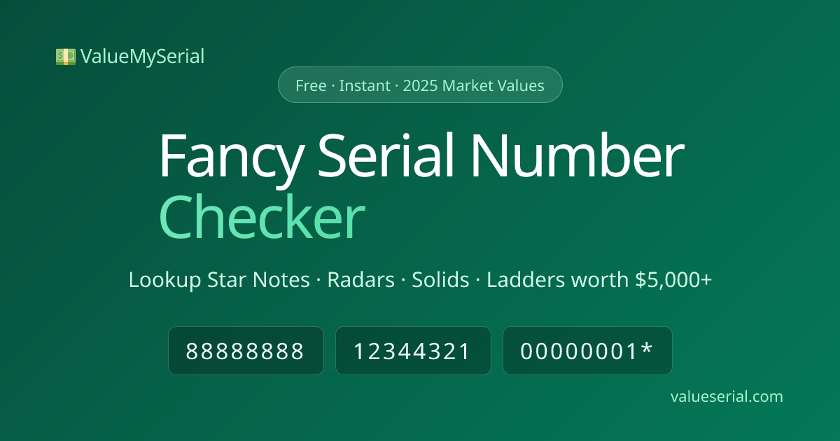 Fancy Serial Number Checker | Free Bill Value Lookup Tool